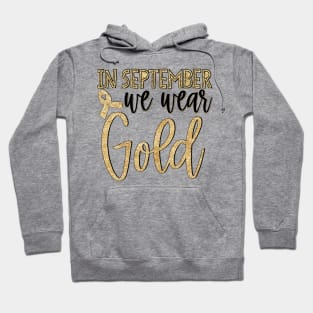 In September we wear gold Hoodie